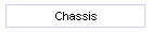 Chassis